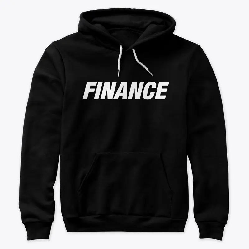 Premium Finance Hoodie